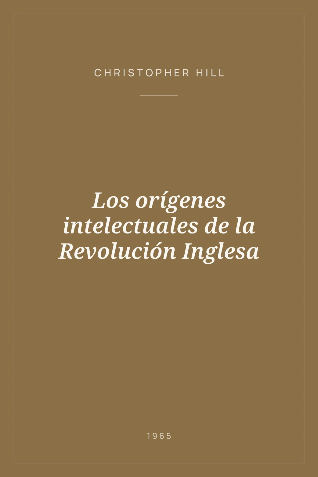 Portada de Los orígenes intelectuales de la Revolución Inglesa