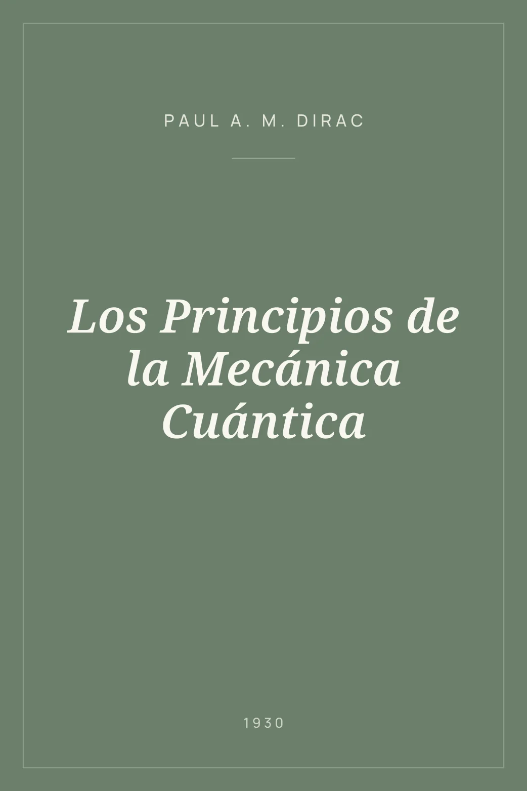Portada de Los Principios de la Mecánica Cuántica