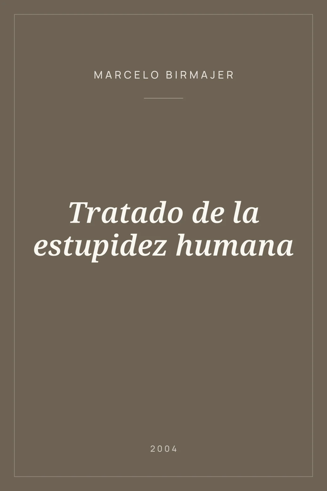 Portada de Tratado de la estupidez humana