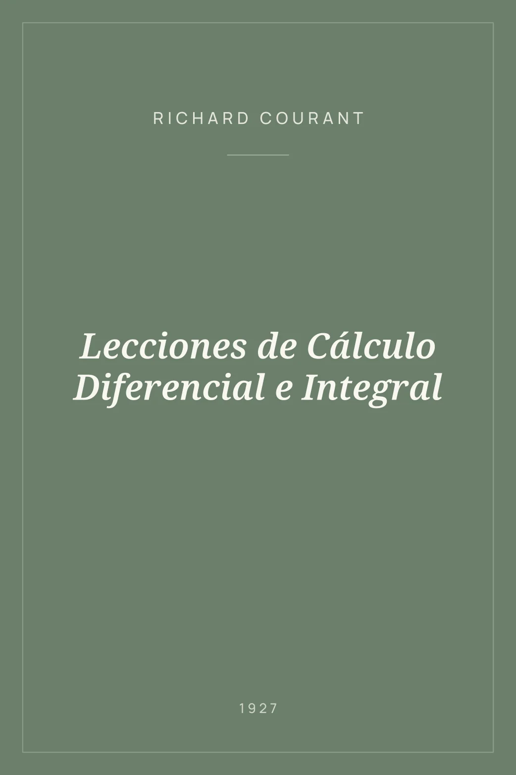 Portada de Lecciones de Cálculo Diferencial e Integral
