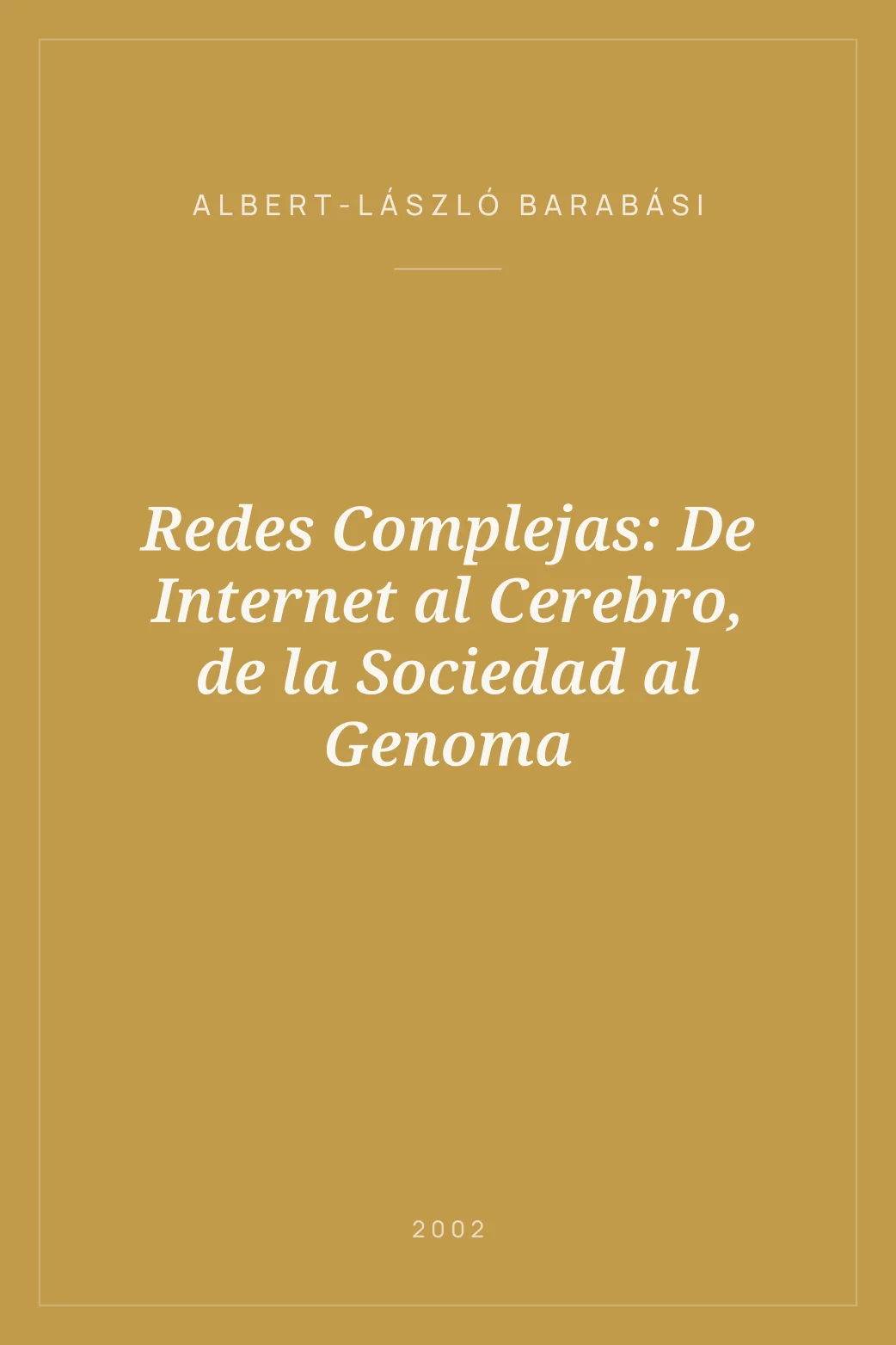 Portada de Redes Complejas: De Internet al Cerebro, de la Sociedad al Genoma