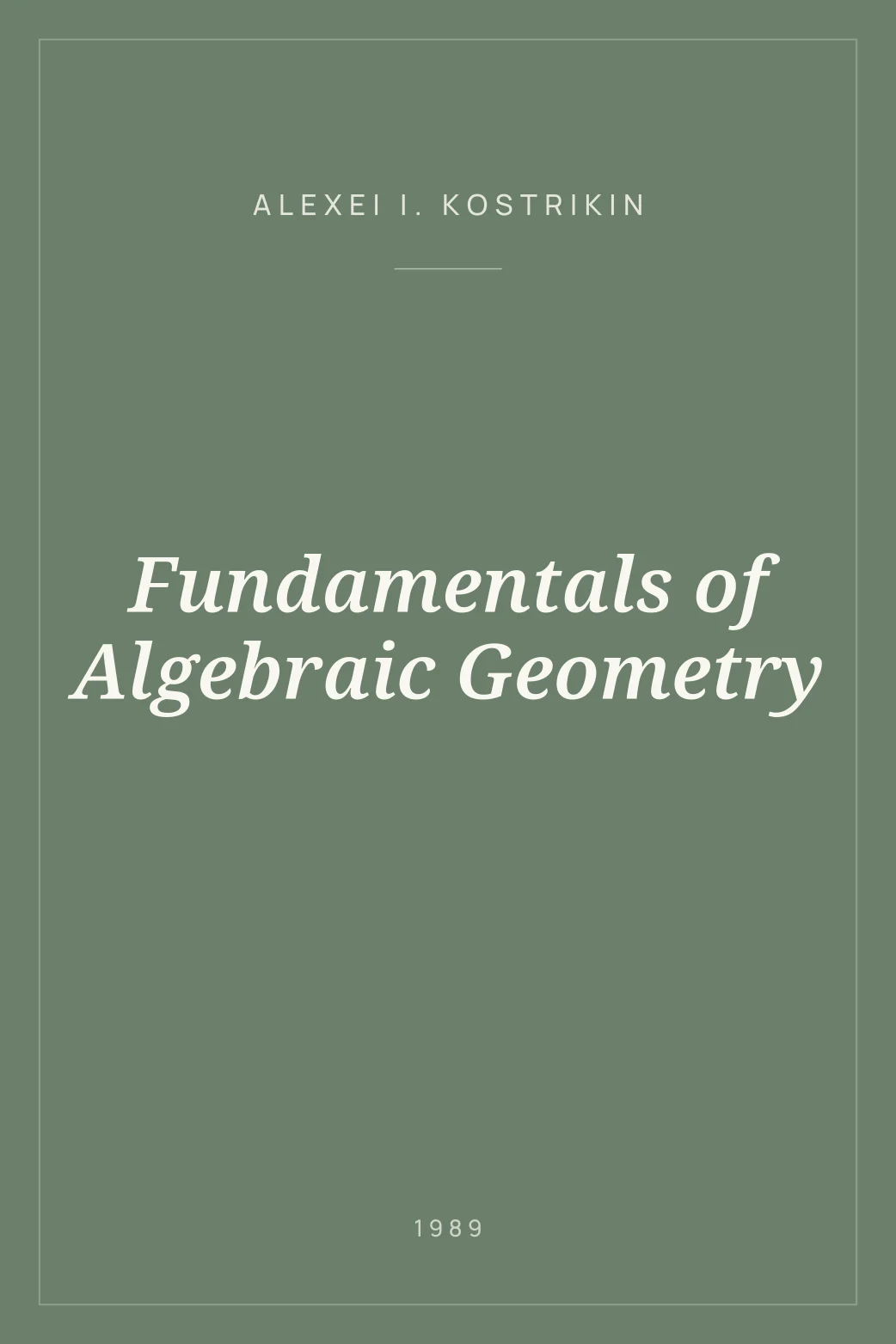 Portada de Fundamentals of Algebraic Geometry