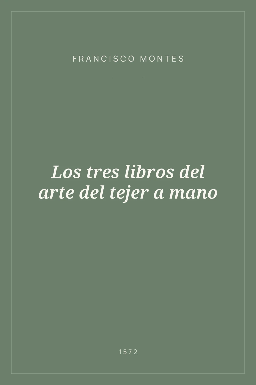 Portada de Los tres libros del arte del tejer a mano