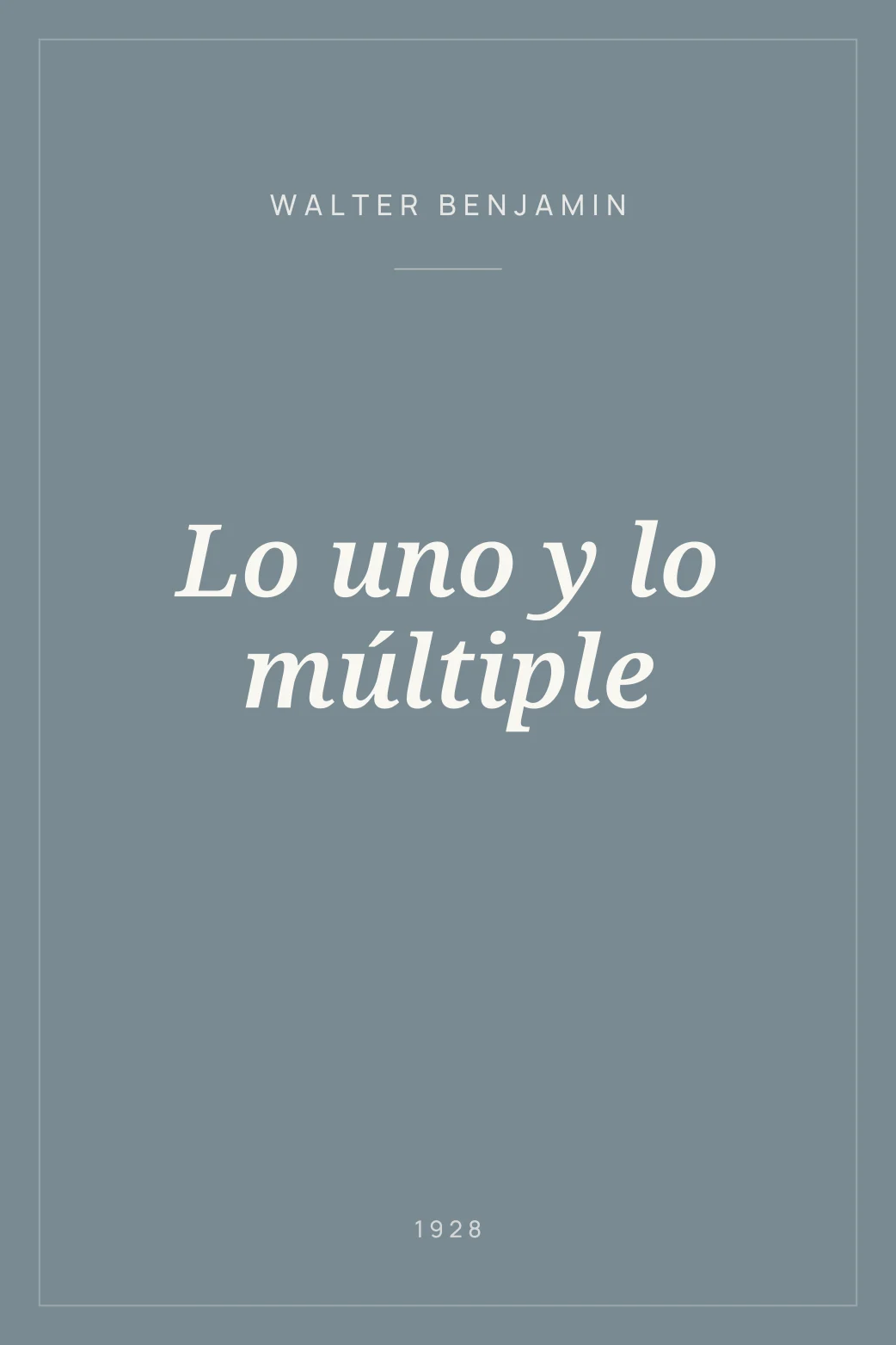 Portada de Lo uno y lo múltiple