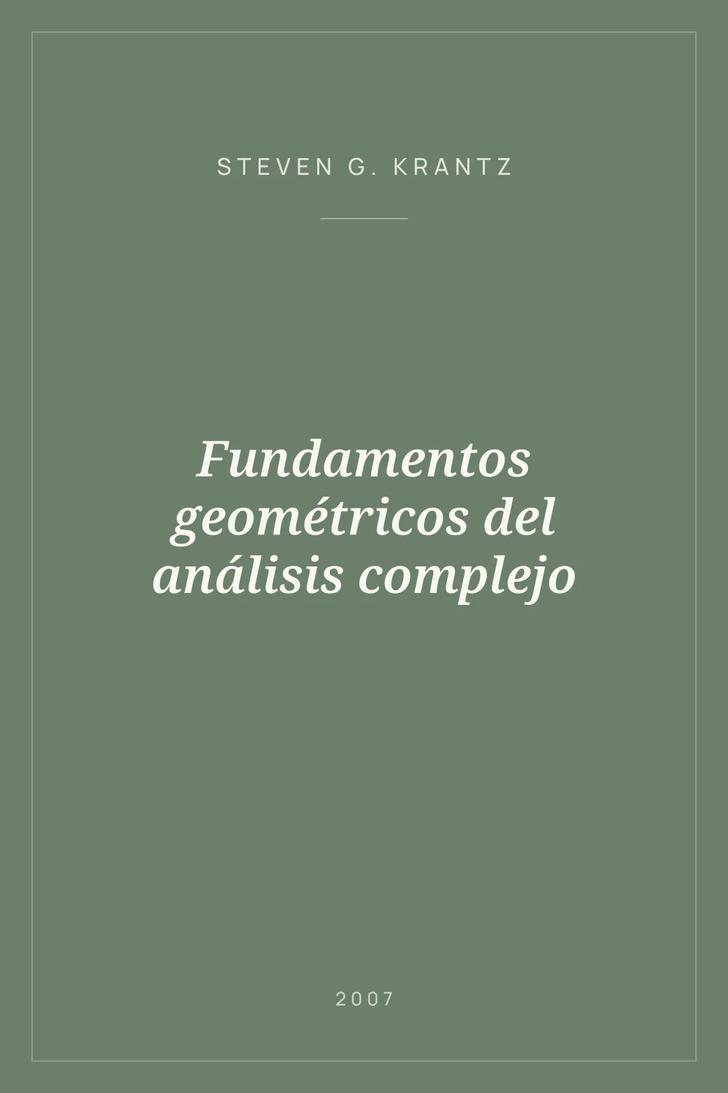 Portada de Fundamentos geométricos del análisis complejo