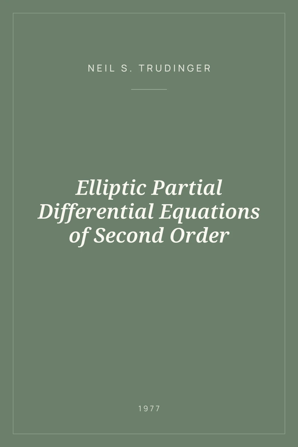 Portada de Elliptic Partial Differential Equations of Second Order