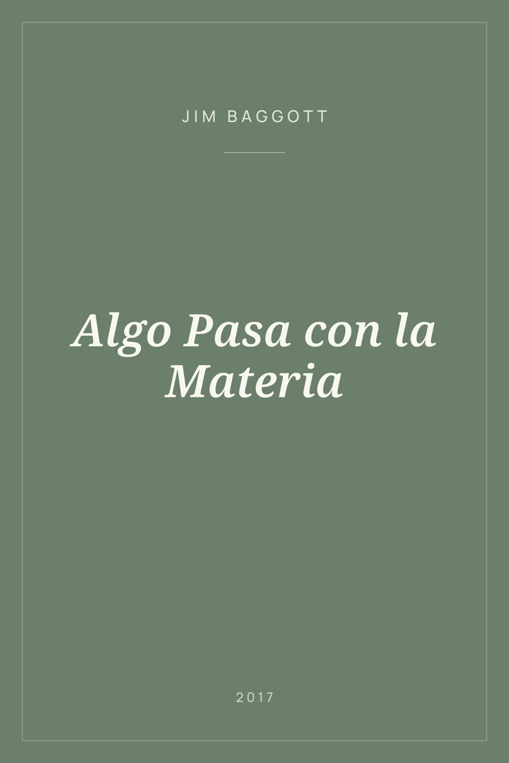 Portada de Algo Pasa con la Materia
