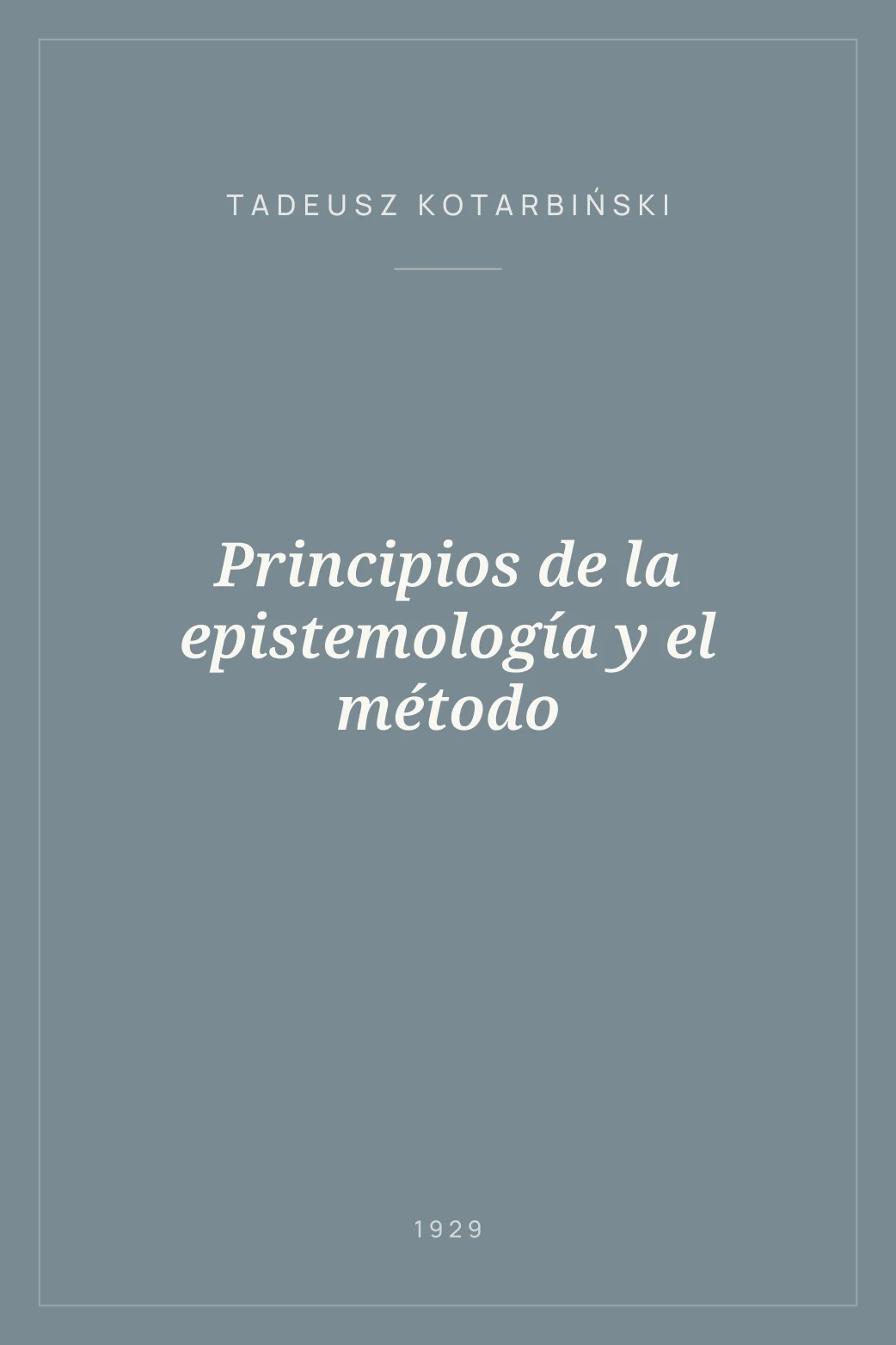 Portada de Principios de la epistemología y el método