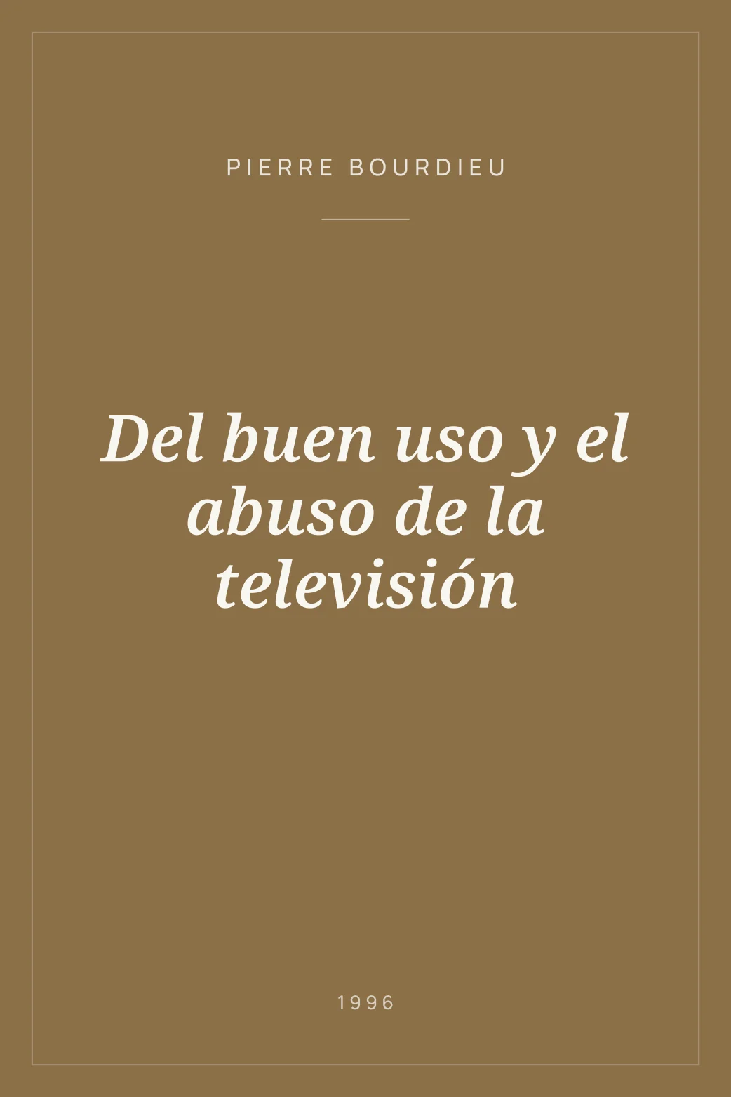 Portada de Del buen uso y el abuso de la televisión