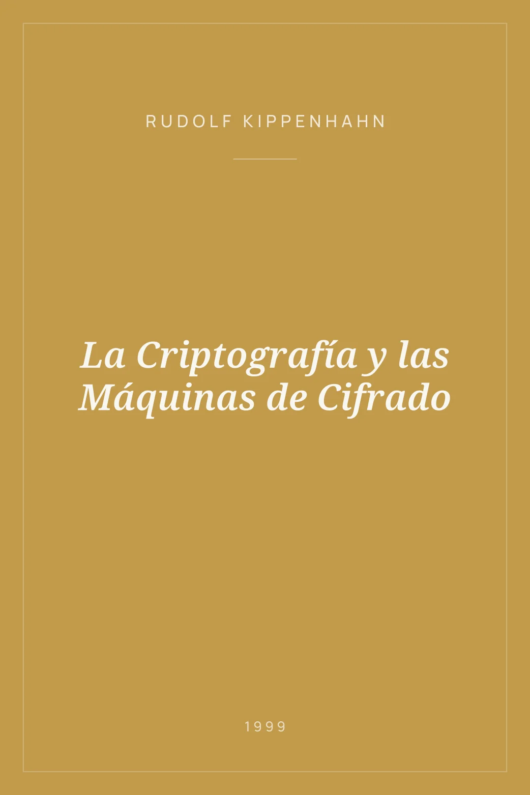 Portada de La Criptografía y las Máquinas de Cifrado