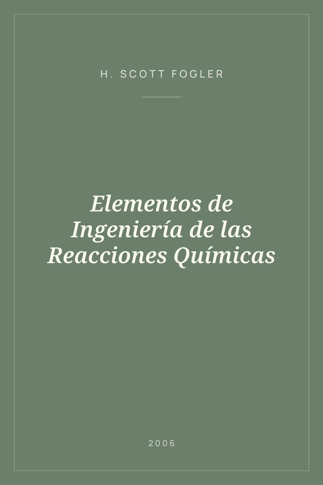 Portada de Elementos de Ingeniería de las Reacciones Químicas