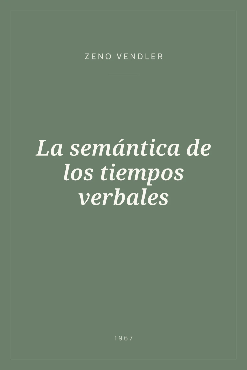 Portada de La semántica de los tiempos verbales