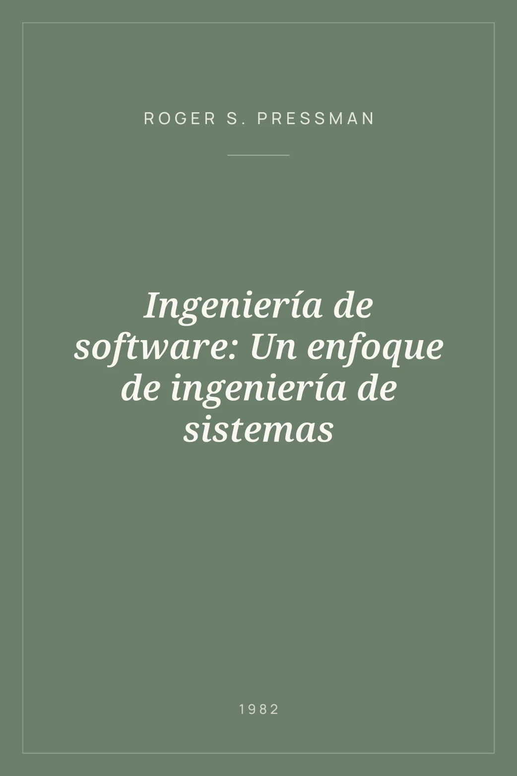 Portada de Ingeniería de software: Un enfoque de ingeniería de sistemas