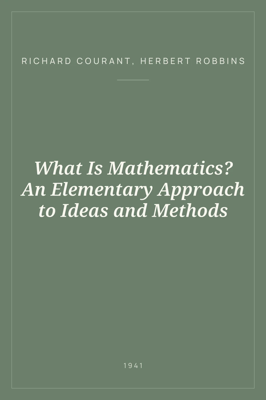 Portada de What Is Mathematics? An Elementary Approach to Ideas and Methods