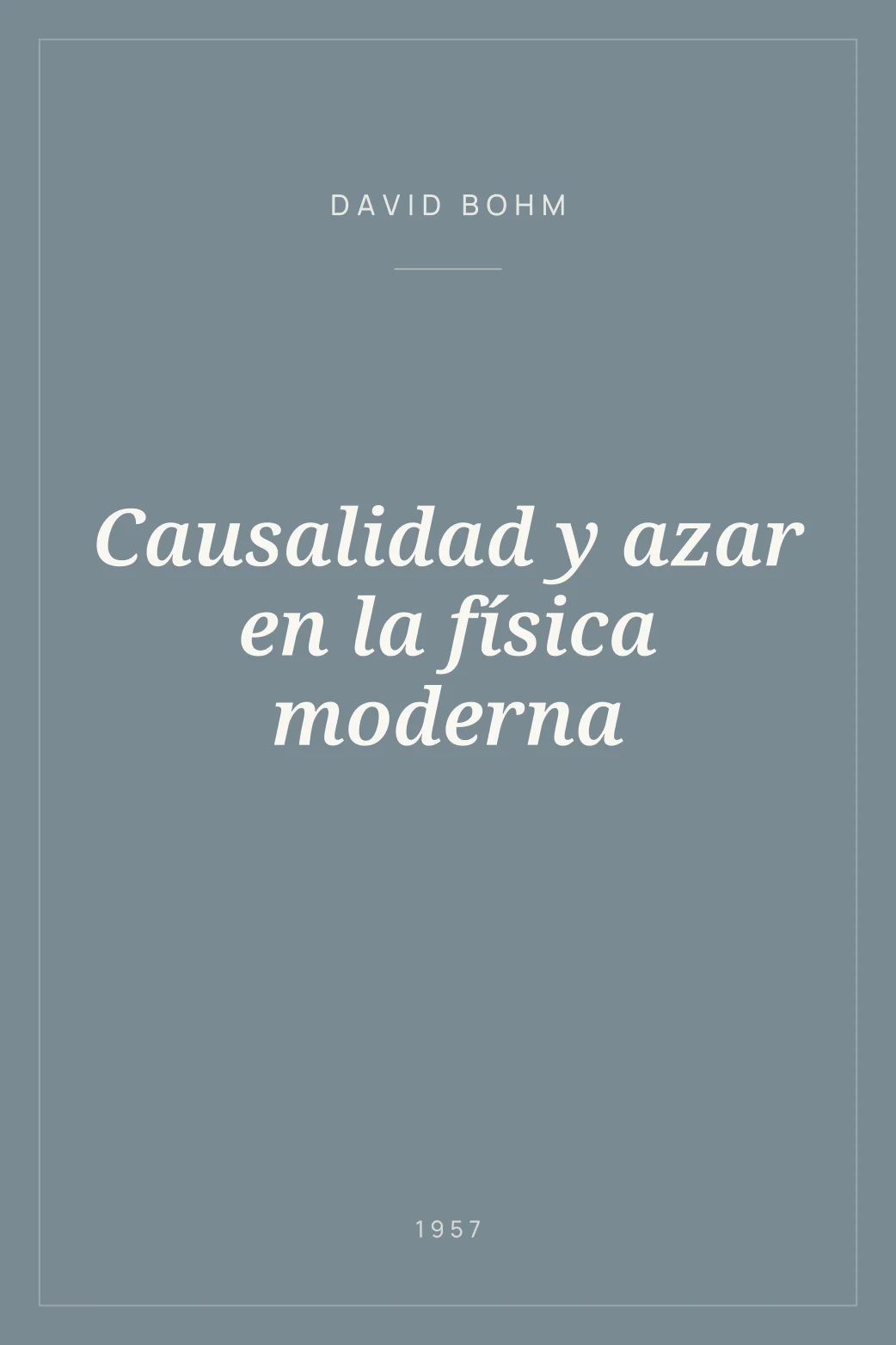 Portada de Causalidad y azar en la física moderna