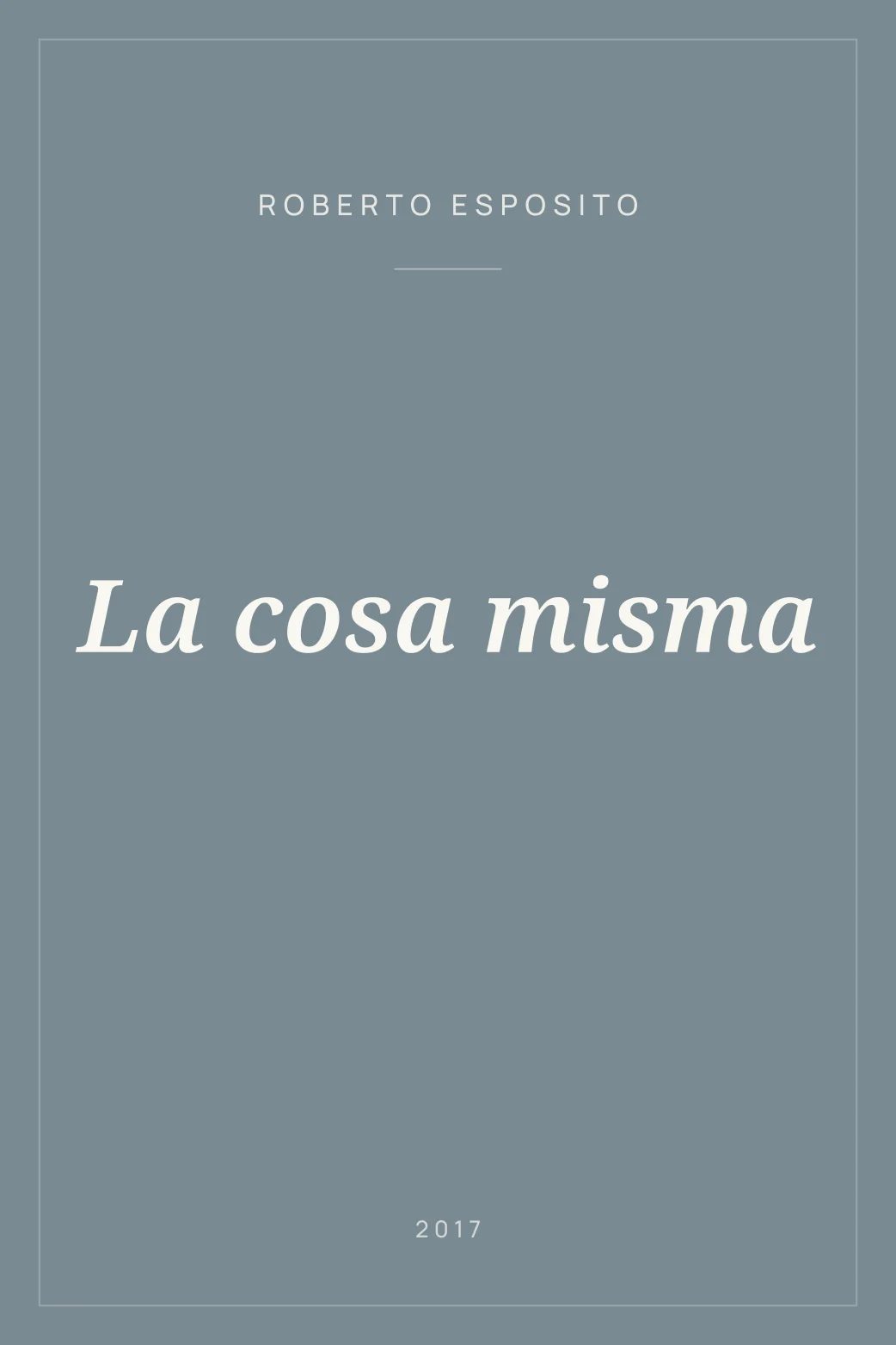 Portada de La cosa misma