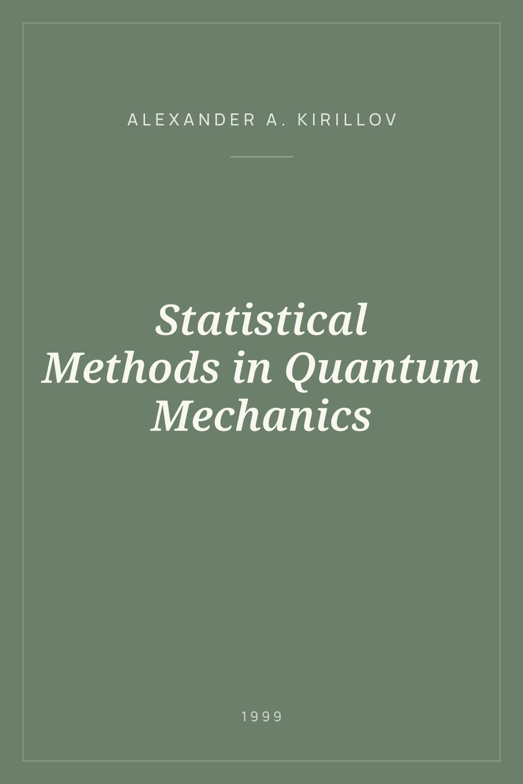 Portada de Statistical Methods in Quantum Mechanics