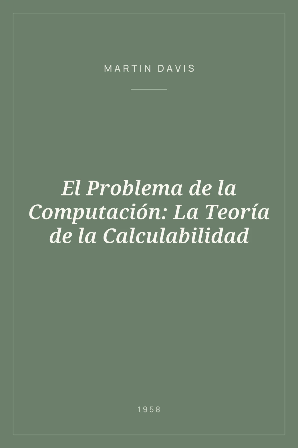 Portada de El Problema de la Computación: La Teoría de la Calculabilidad