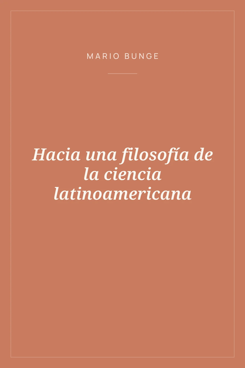 Portada de Hacia una filosofía de la ciencia latinoamericana