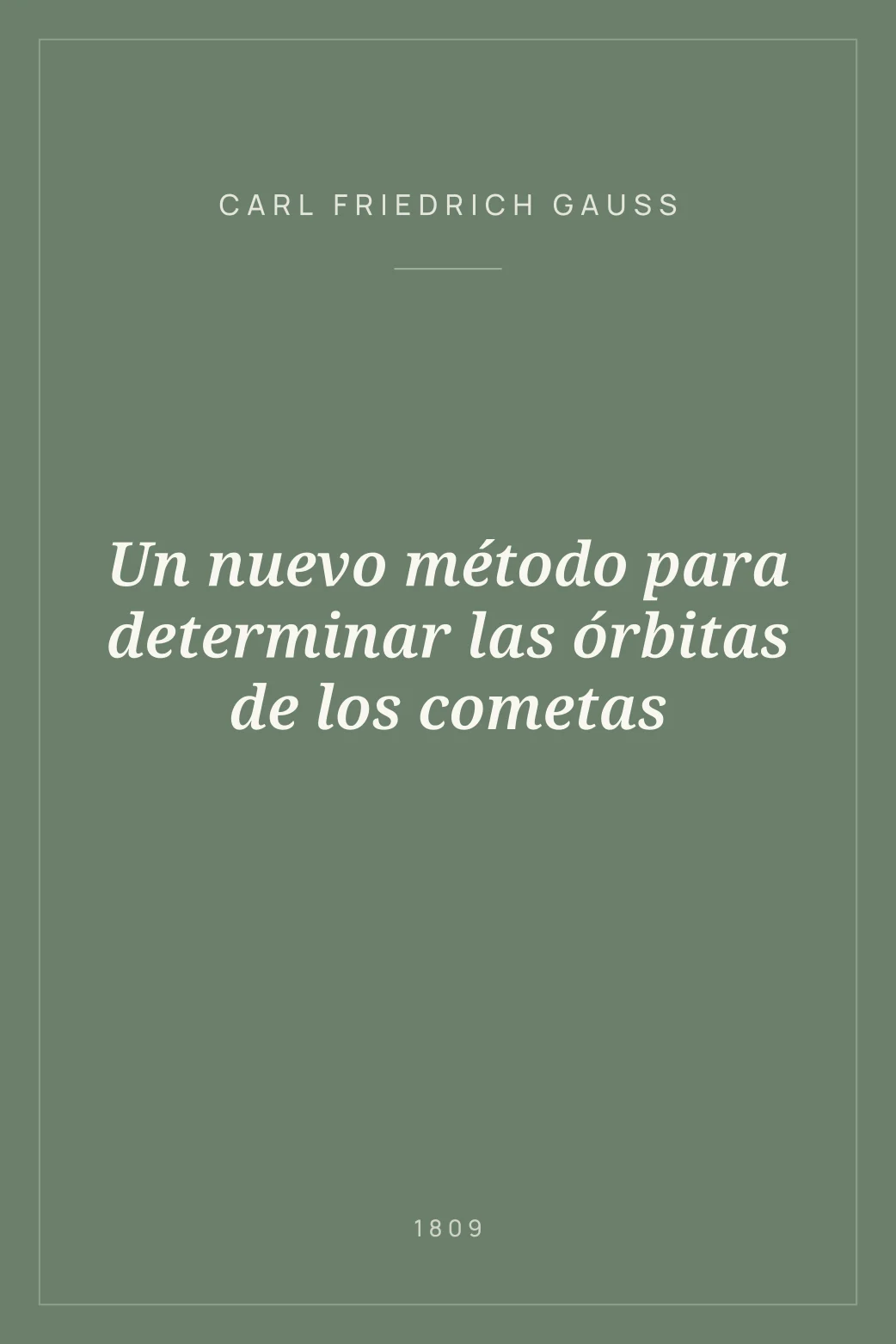 Portada de Un nuevo método para determinar las órbitas de los cometas