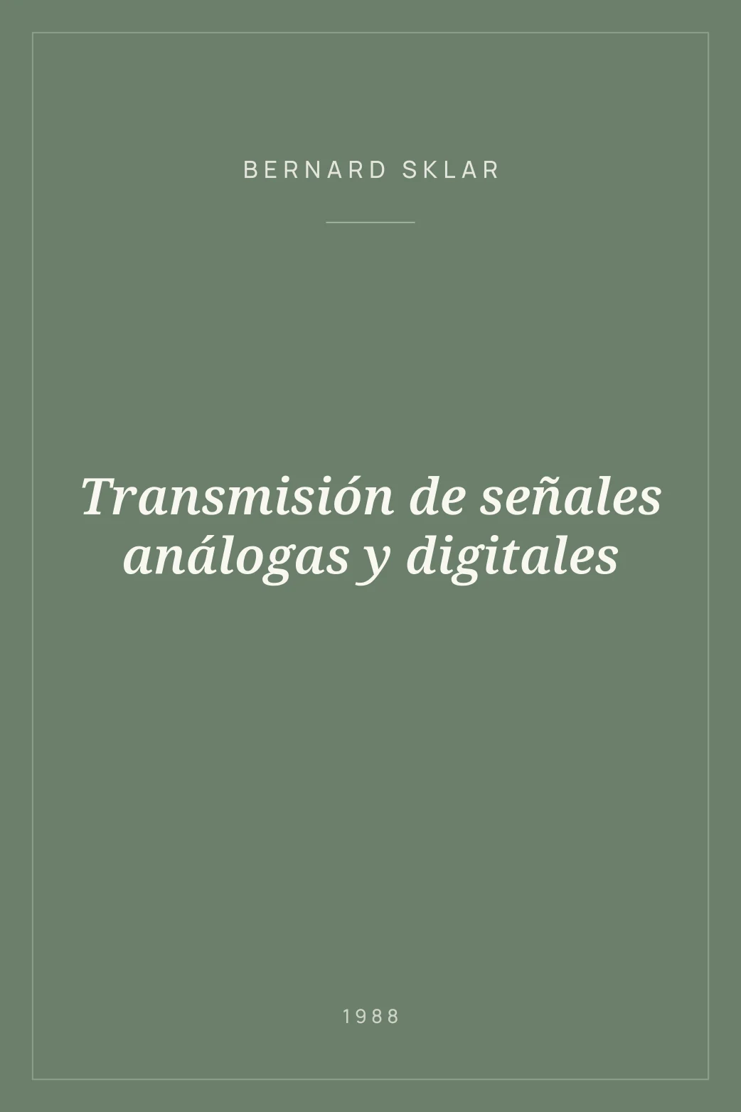 Portada de Transmisión de señales análogas y digitales