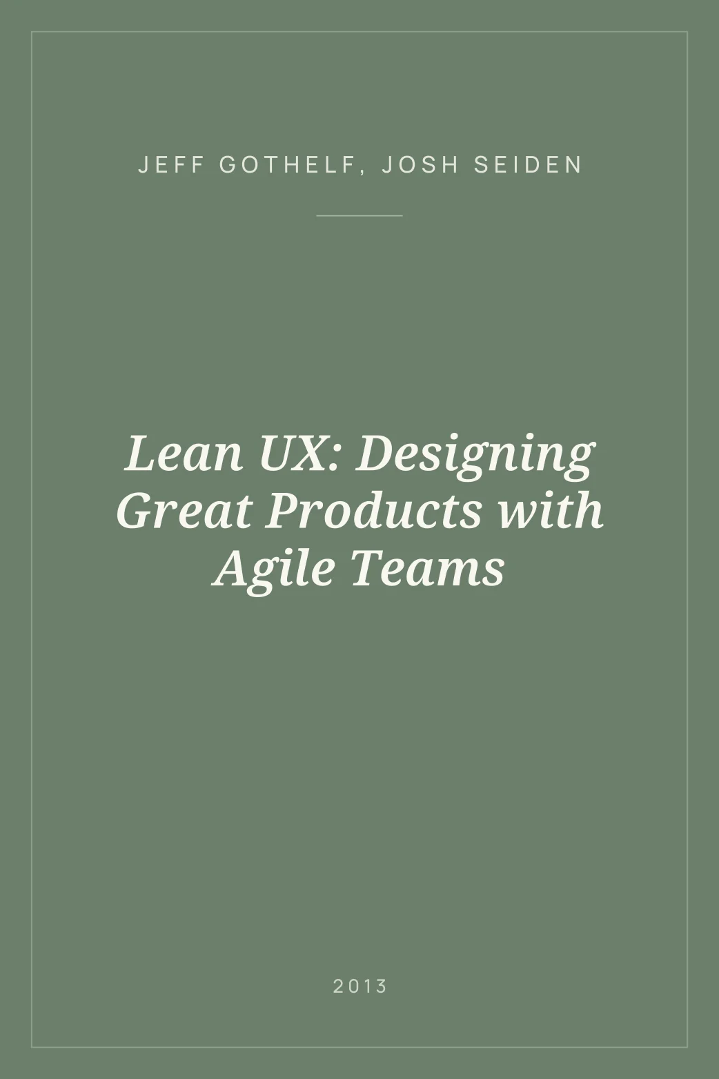 Portada de Lean UX: Designing Great Products with Agile Teams