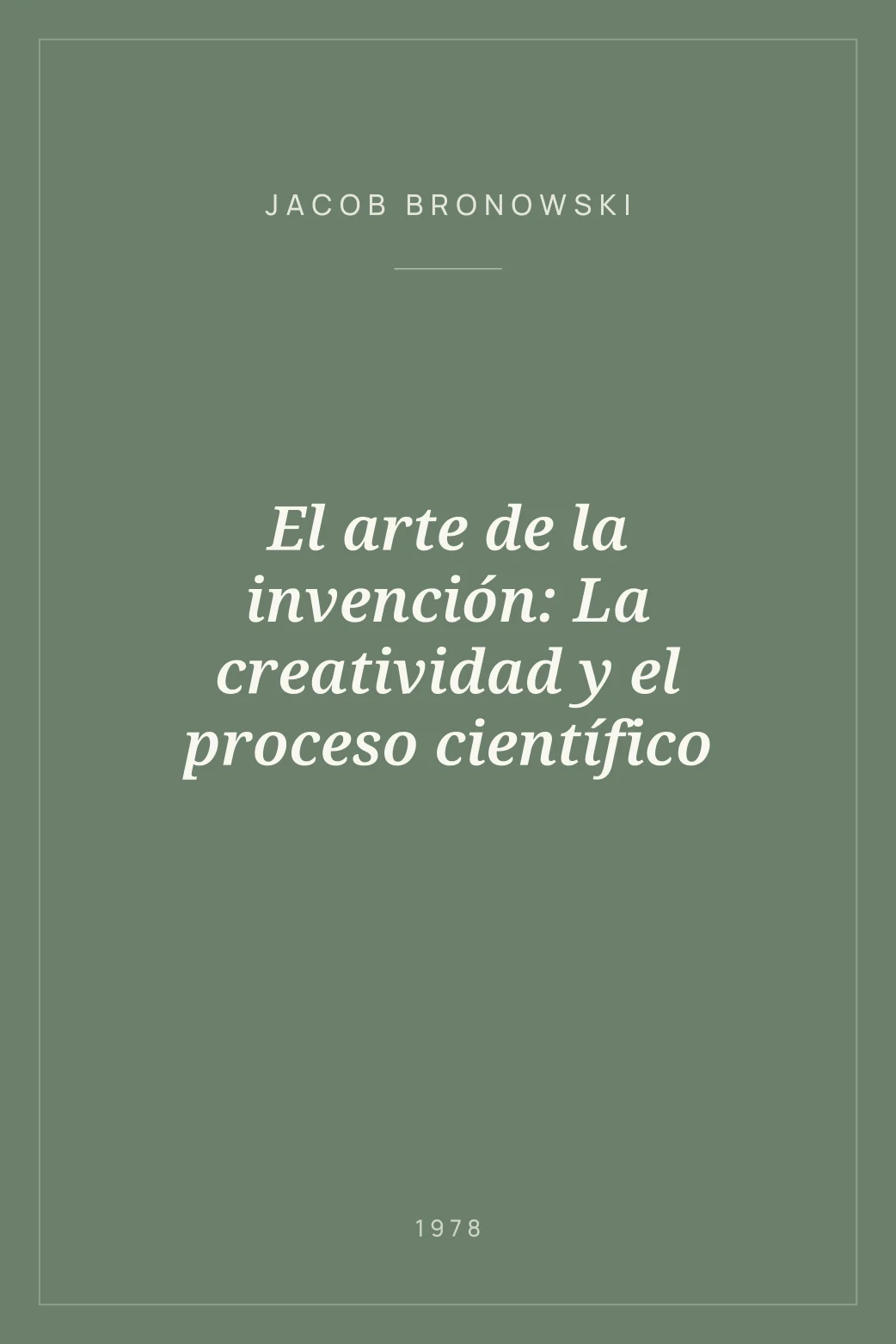 Portada de El arte de la invención: La creatividad y el proceso científico