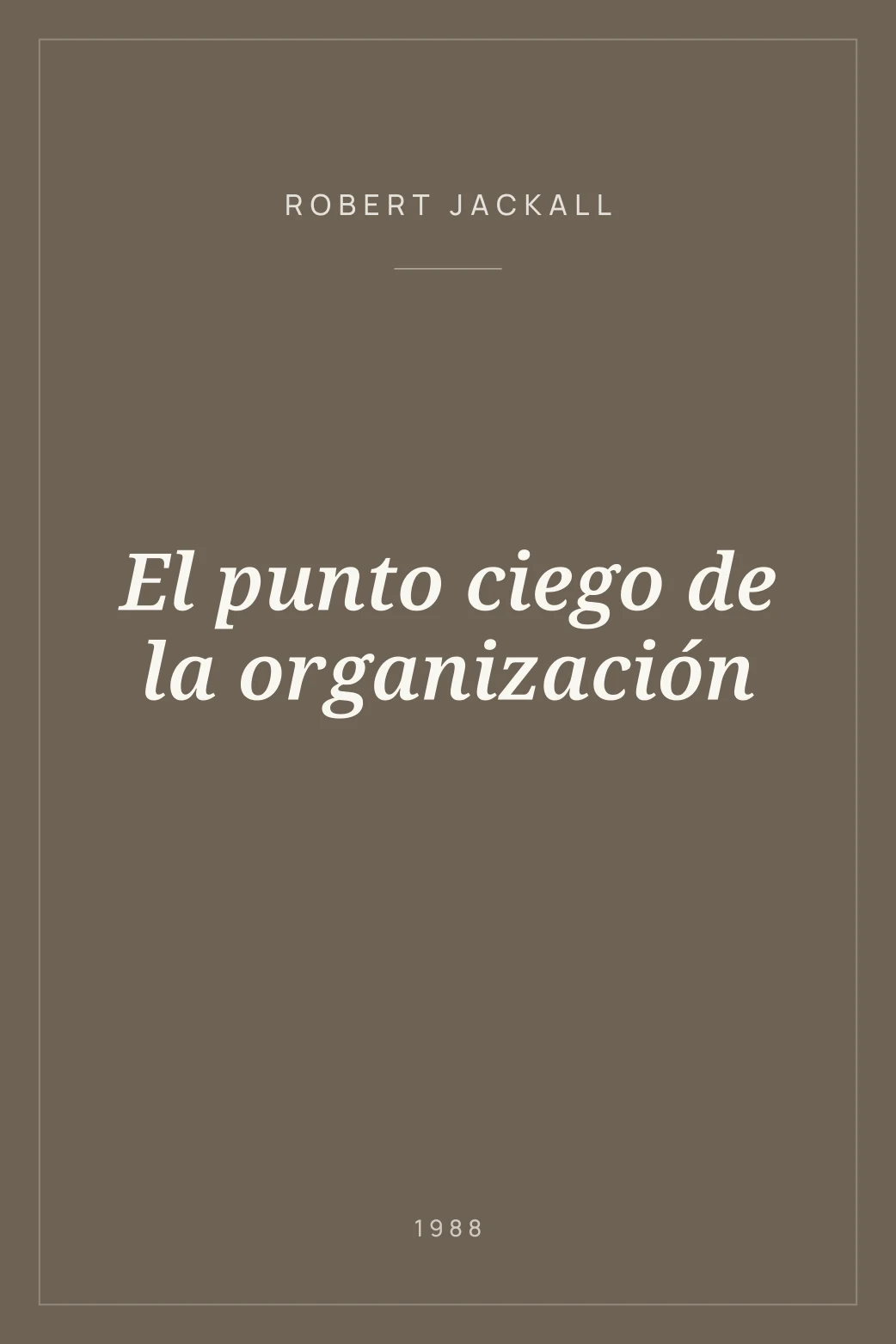 Portada de El punto ciego de la organización
