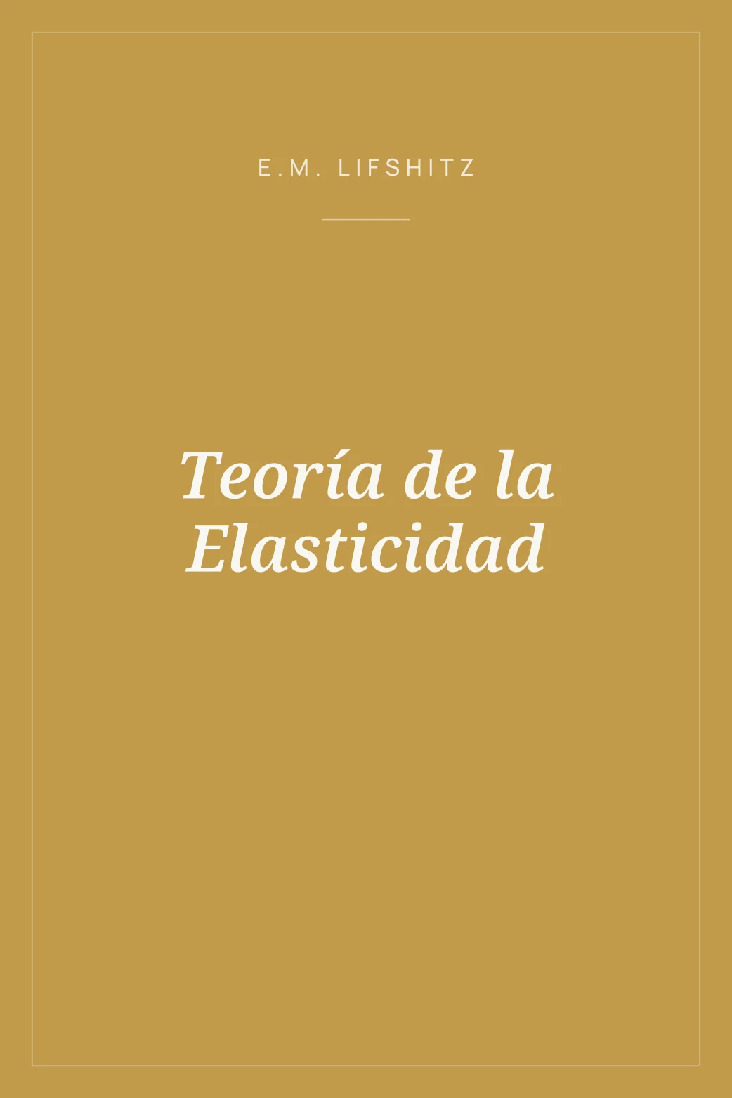 Portada de Teoría de la Elasticidad