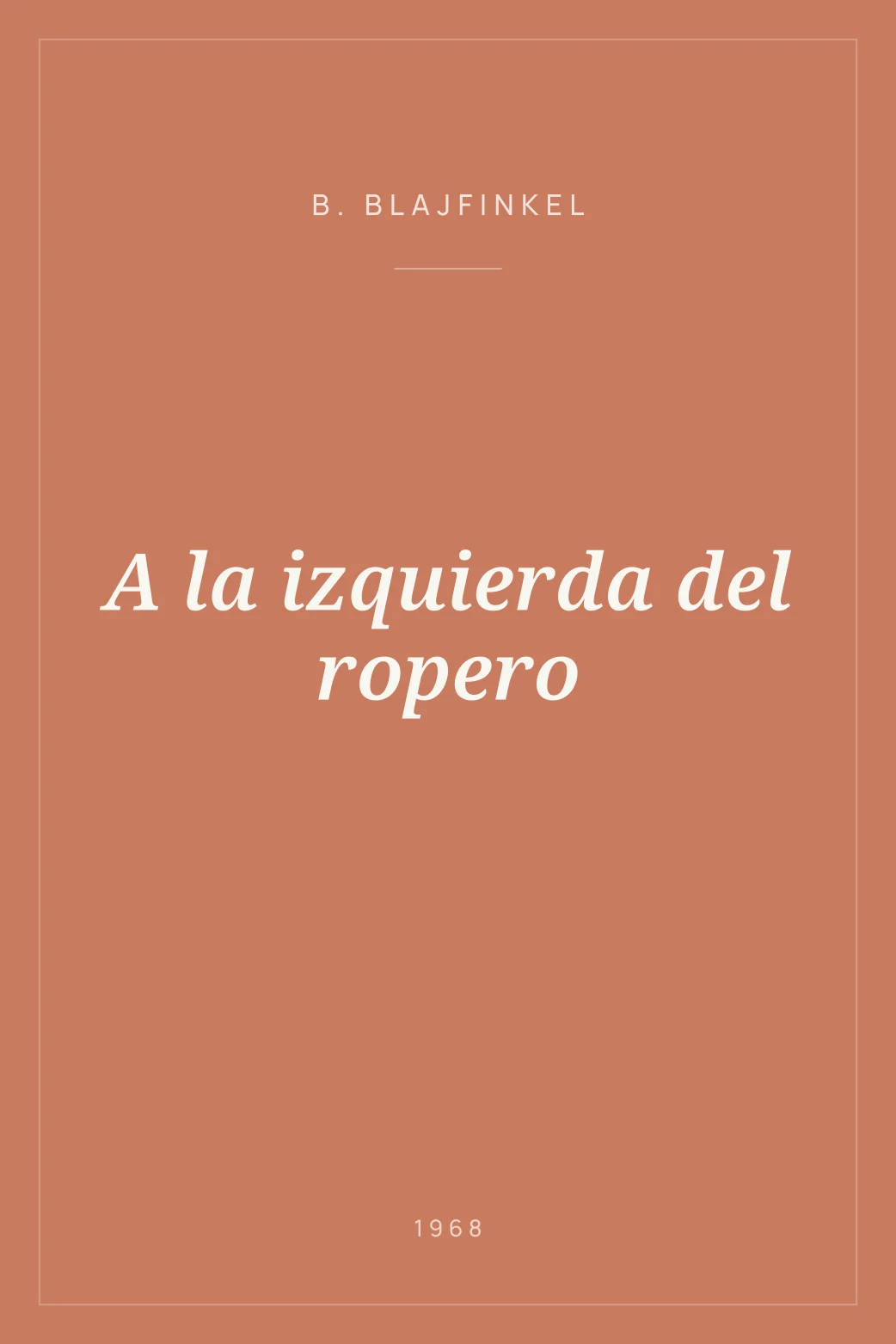 Portada de A la izquierda del ropero