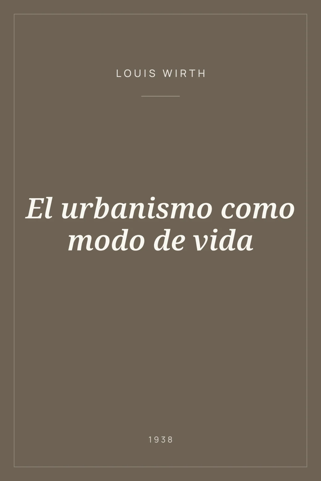 Portada de El urbanismo como modo de vida
