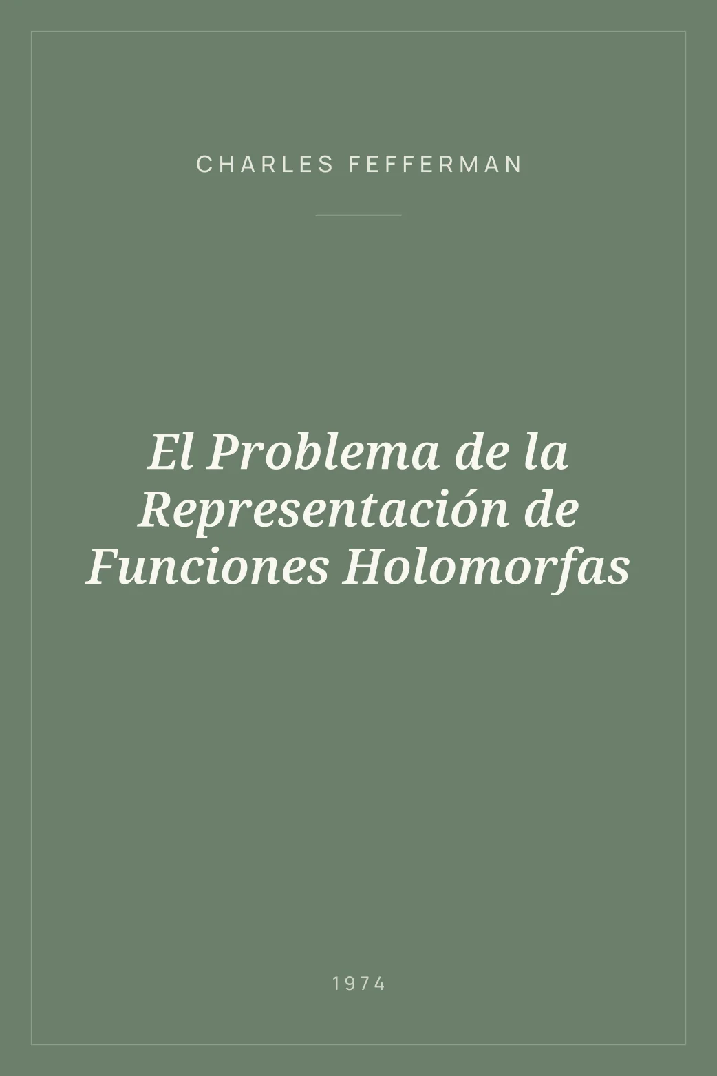 Portada de El Problema de la Representación de Funciones Holomorfas
