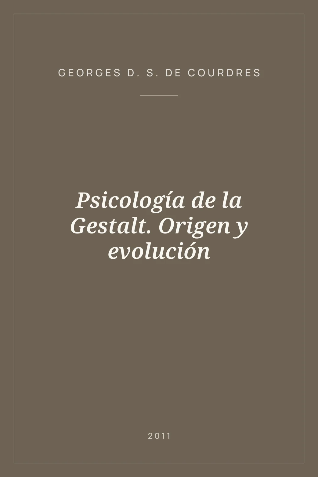 Portada de Psicología de la Gestalt. Origen y evolución