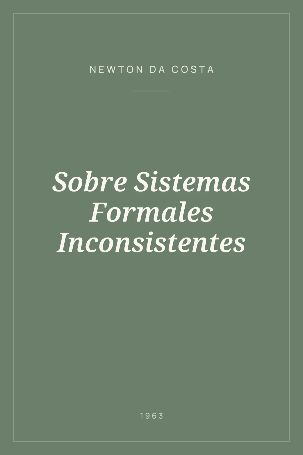 Portada de Sobre Sistemas Formales Inconsistentes