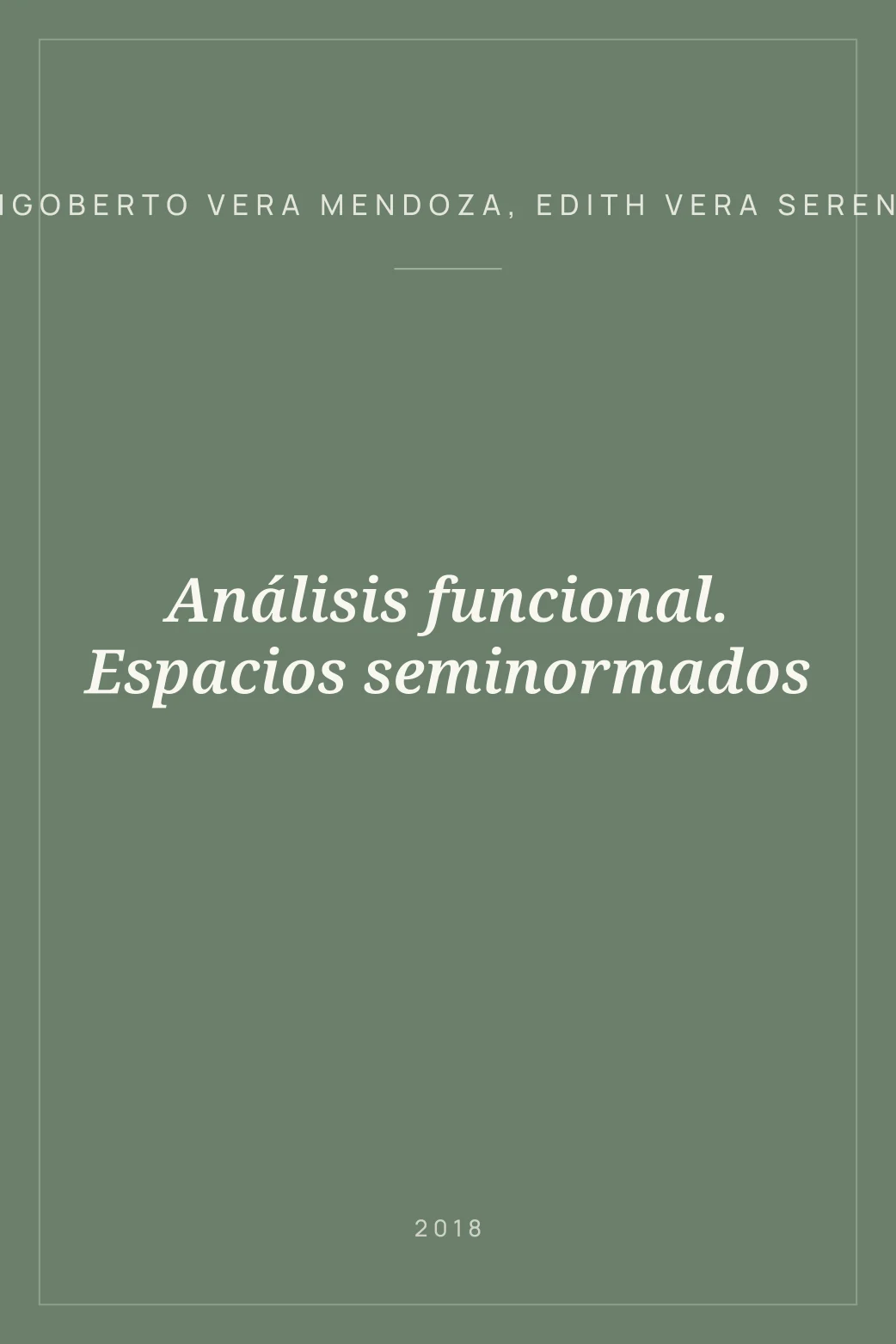 Portada de Análisis funcional. Espacios seminormados