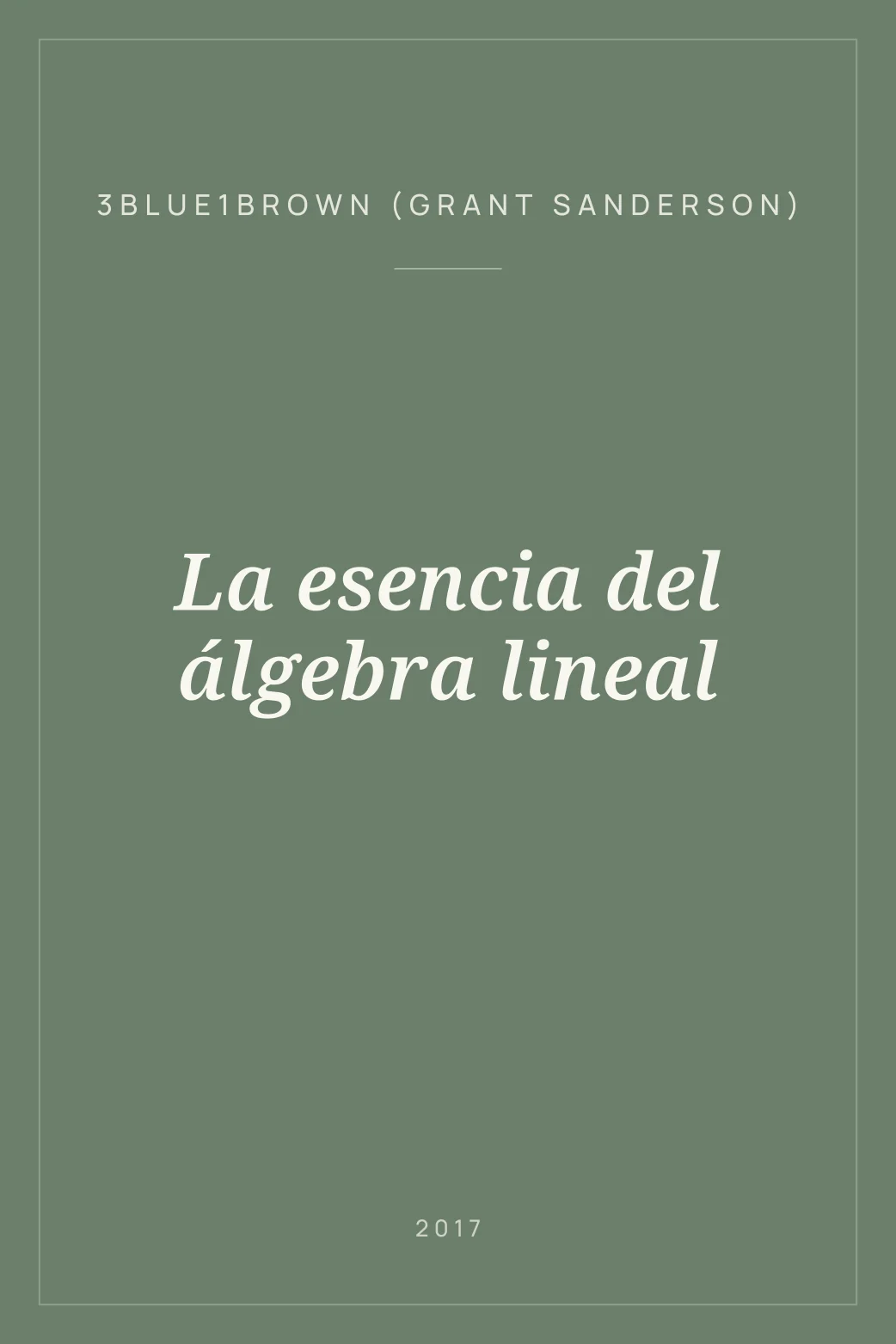 Portada de La esencia del álgebra lineal