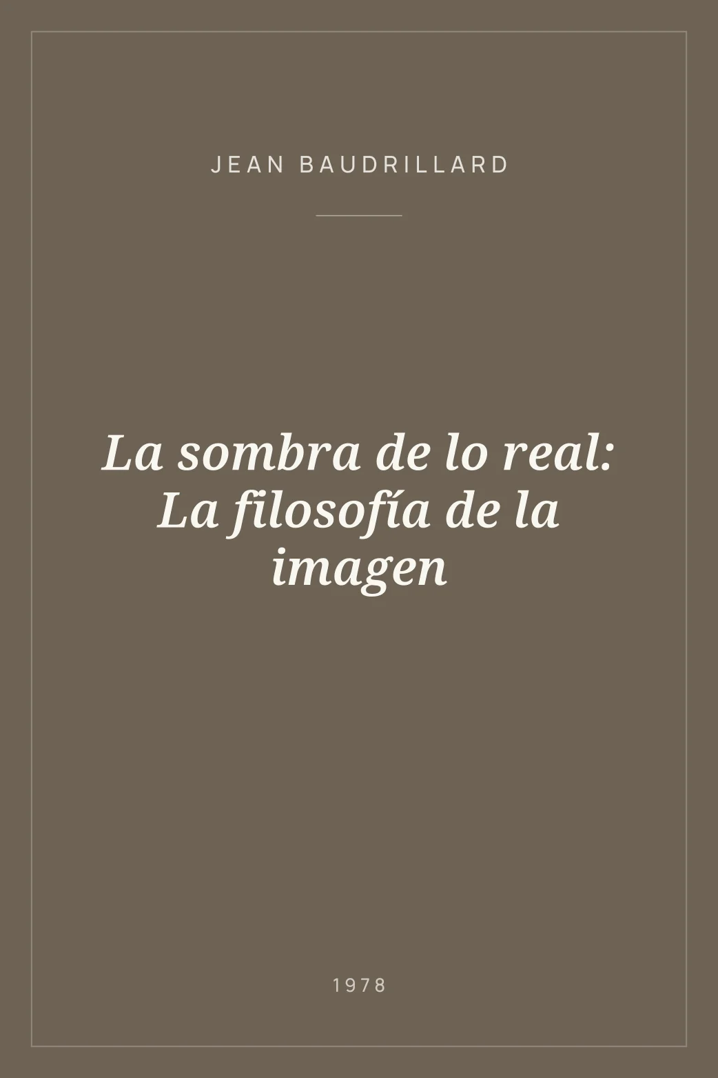 Portada de La sombra de lo real: La filosofía de la imagen