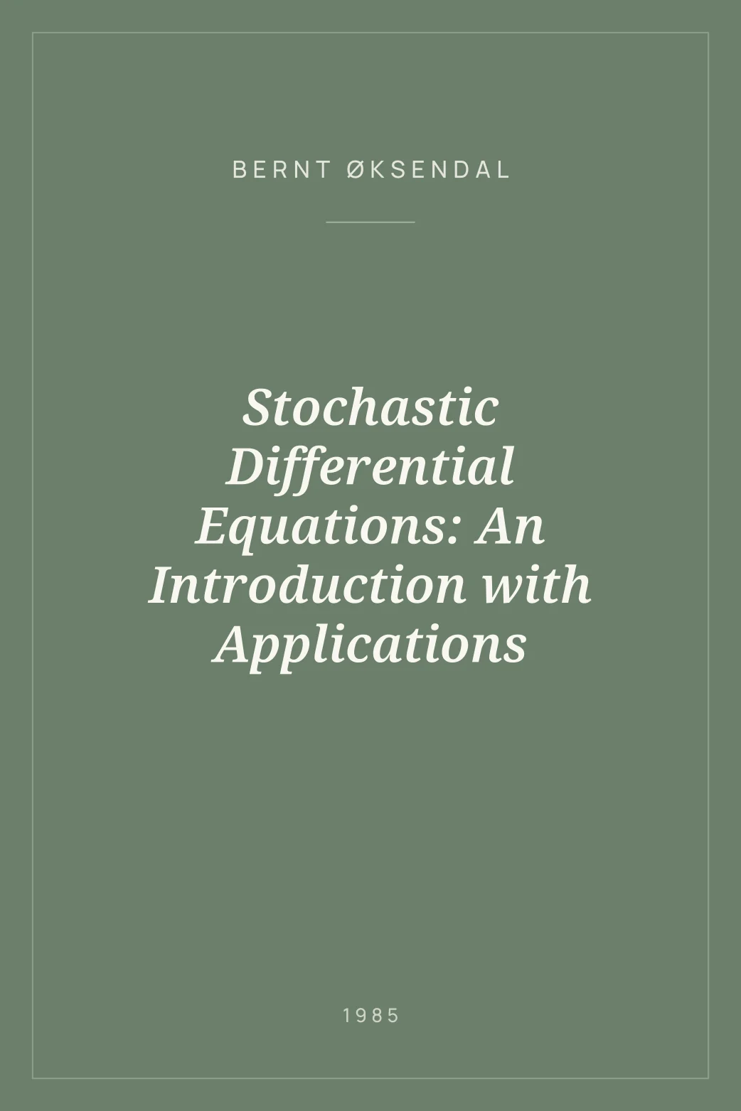 Portada de Stochastic Differential Equations: An Introduction with Applications