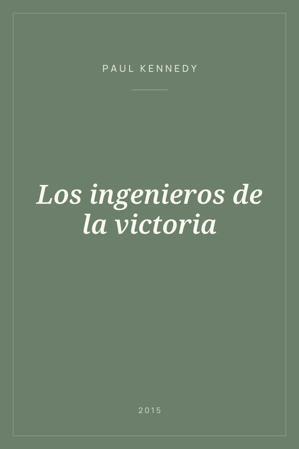 Portada de Los ingenieros de la victoria