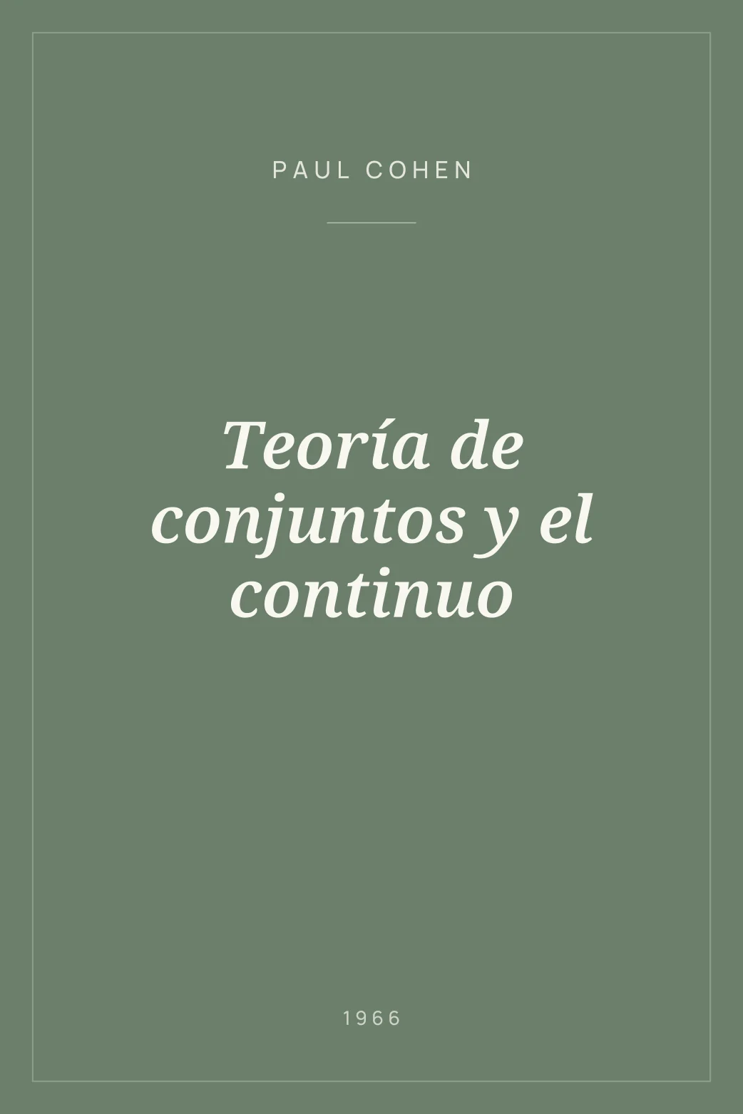 Portada de Teoría de conjuntos y el continuo