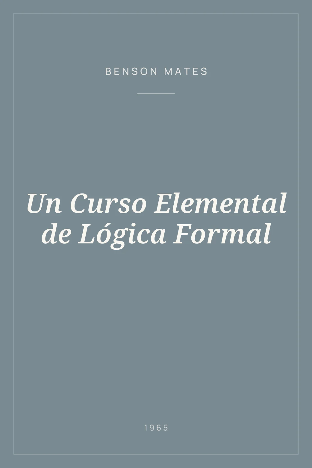 Portada de Un Curso Elemental de Lógica Formal