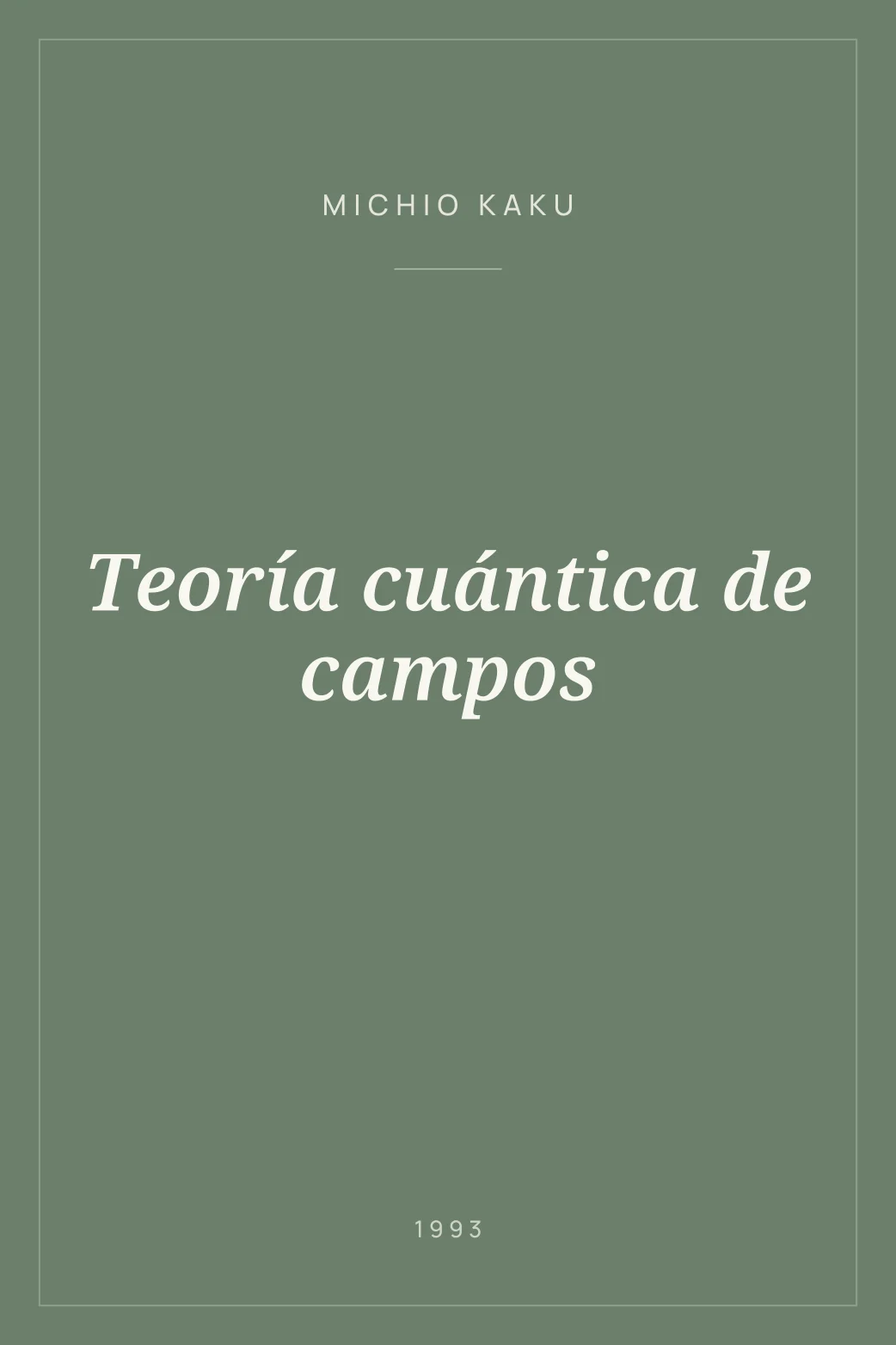 Portada de Teoría cuántica de campos