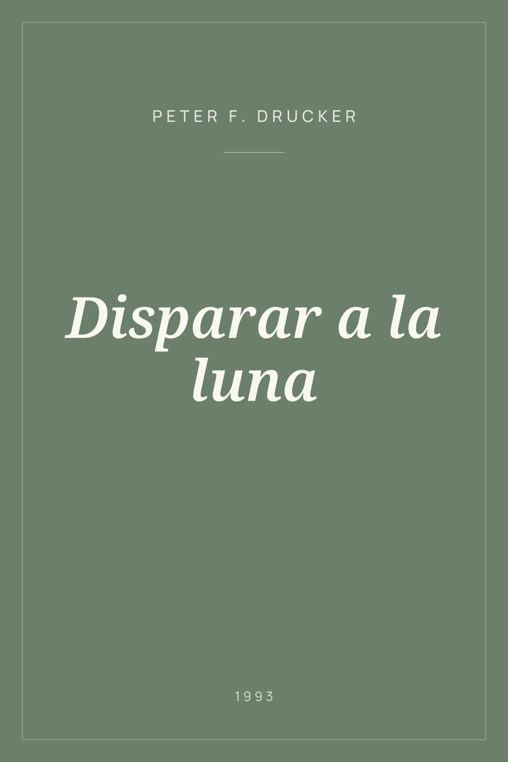 Portada de Disparar a la luna