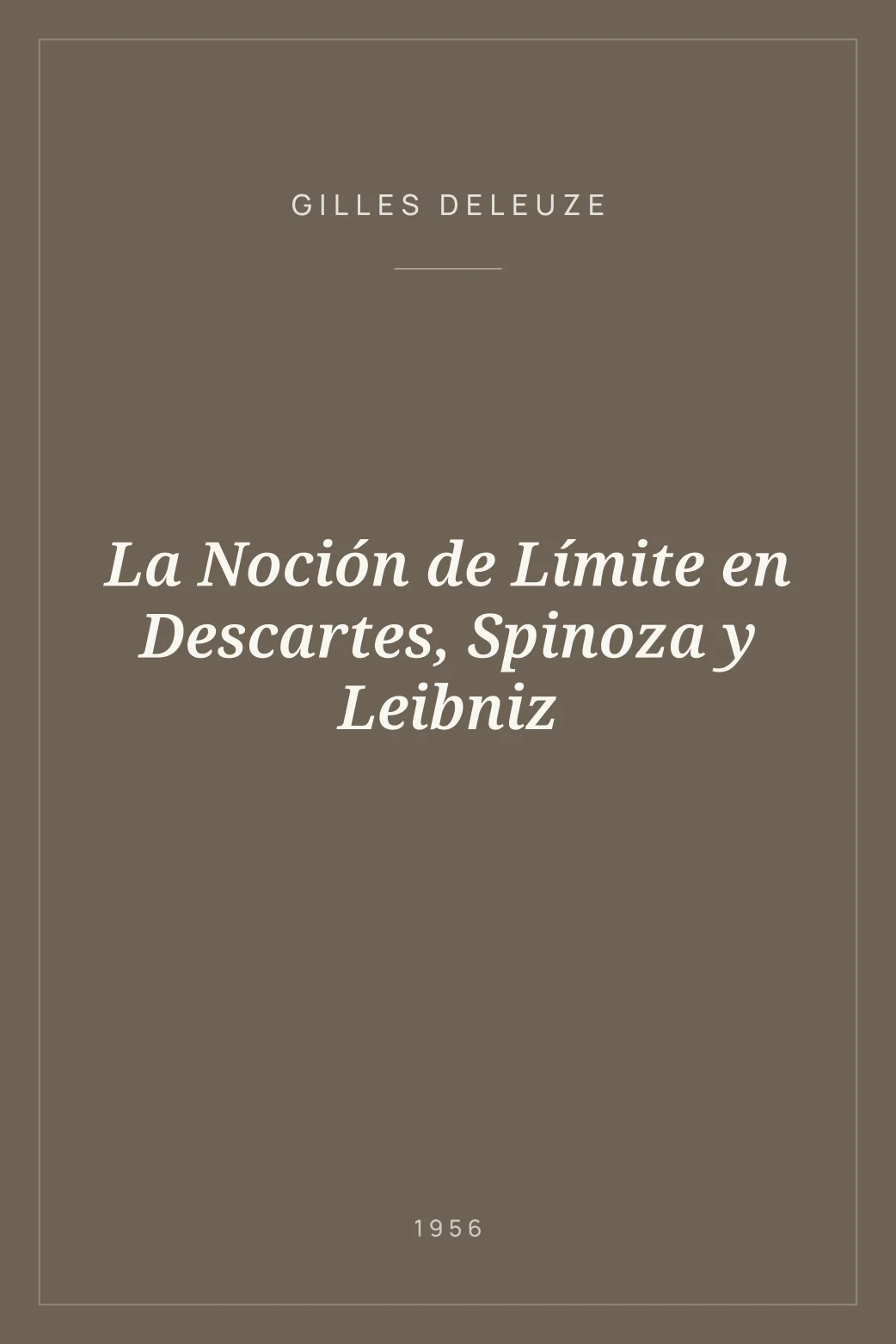 Portada de La Noción de Límite en Descartes, Spinoza y Leibniz