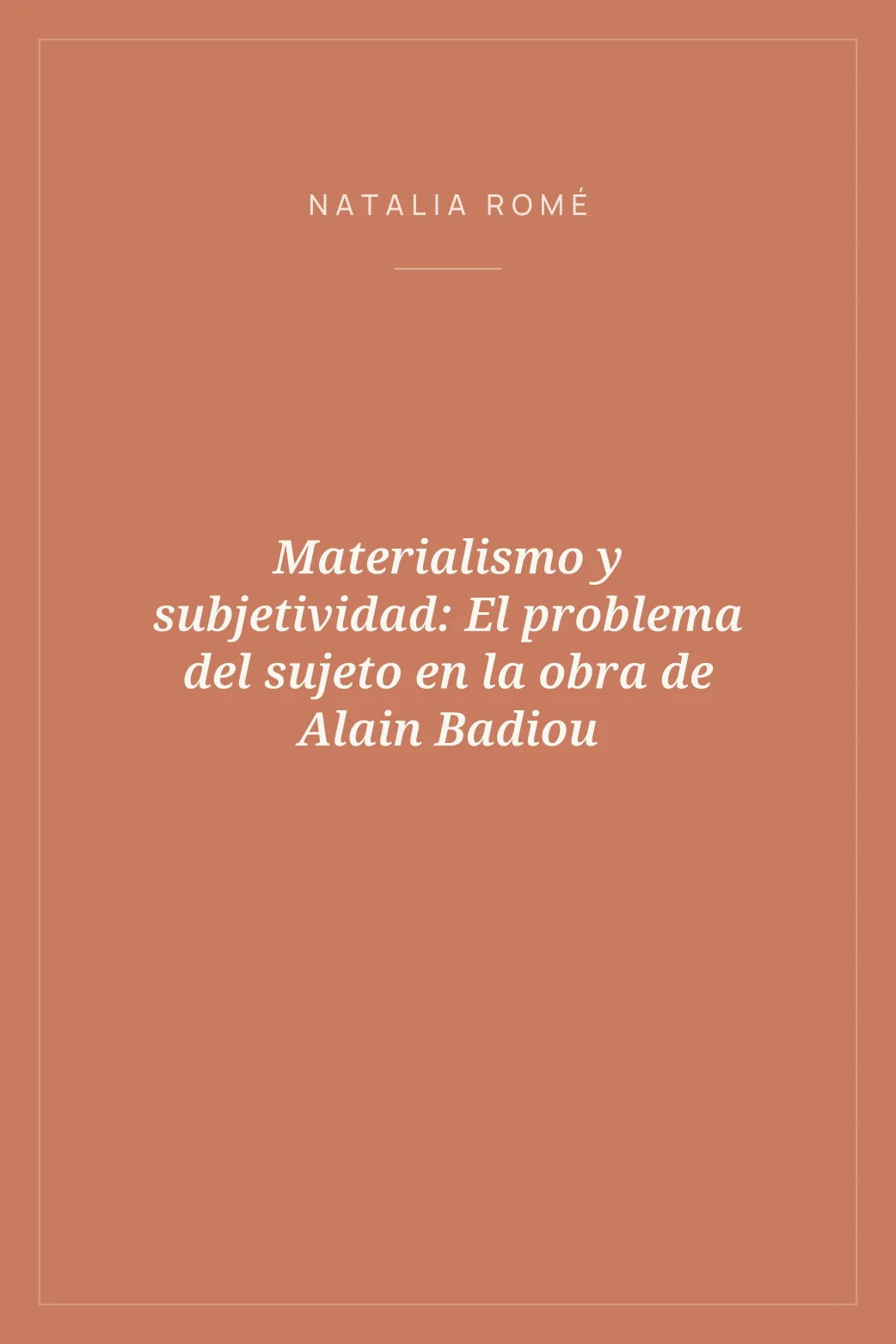 Portada de Materialismo y subjetividad: El problema del sujeto en la obra de Alain Badiou