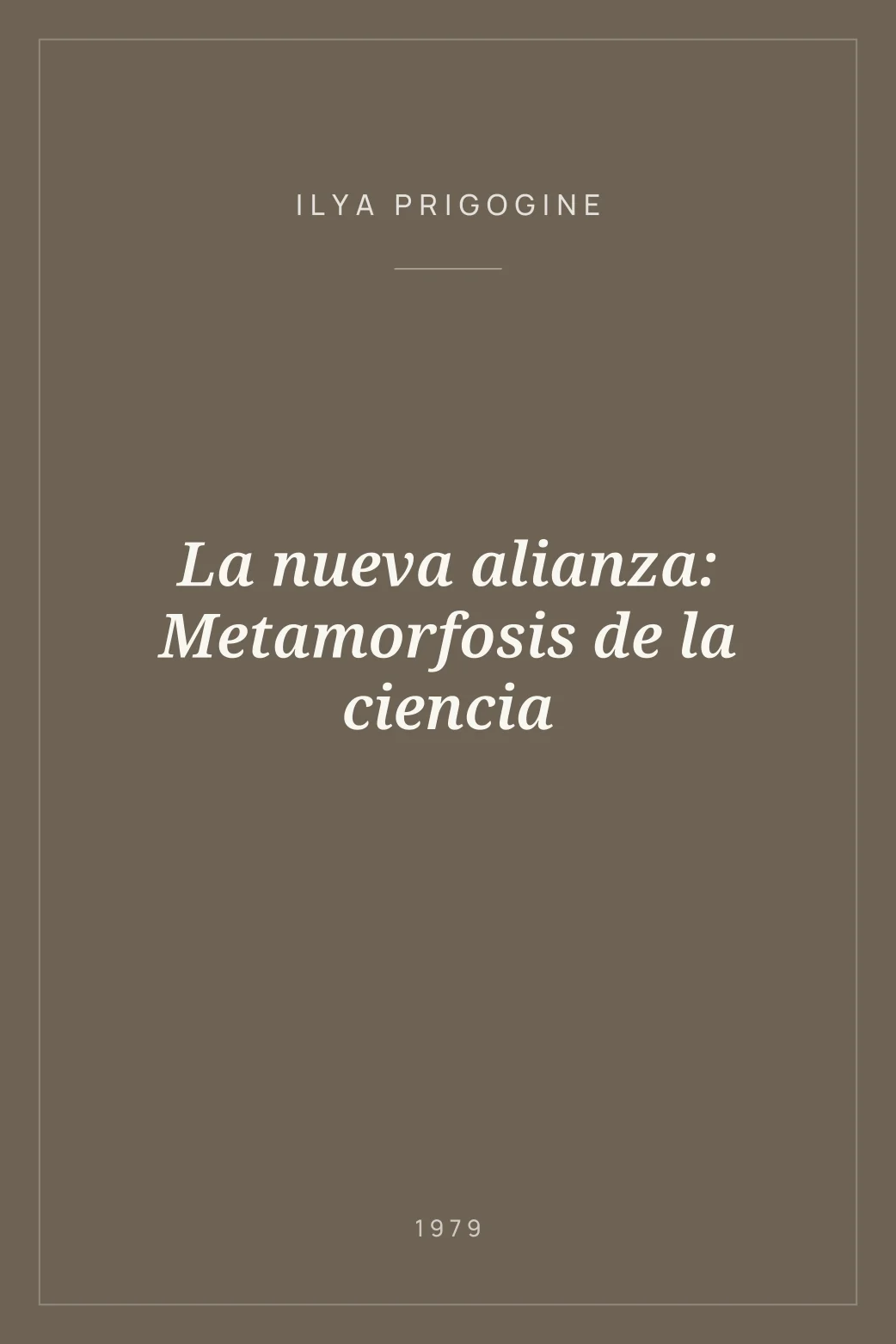 Portada de La nueva alianza: Metamorfosis de la ciencia