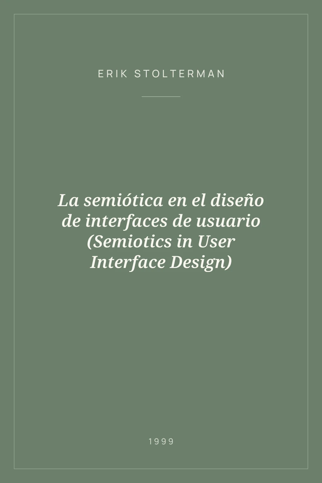 Portada de La semiótica en el diseño de interfaces de usuario (Semiotics in User Interface Design)