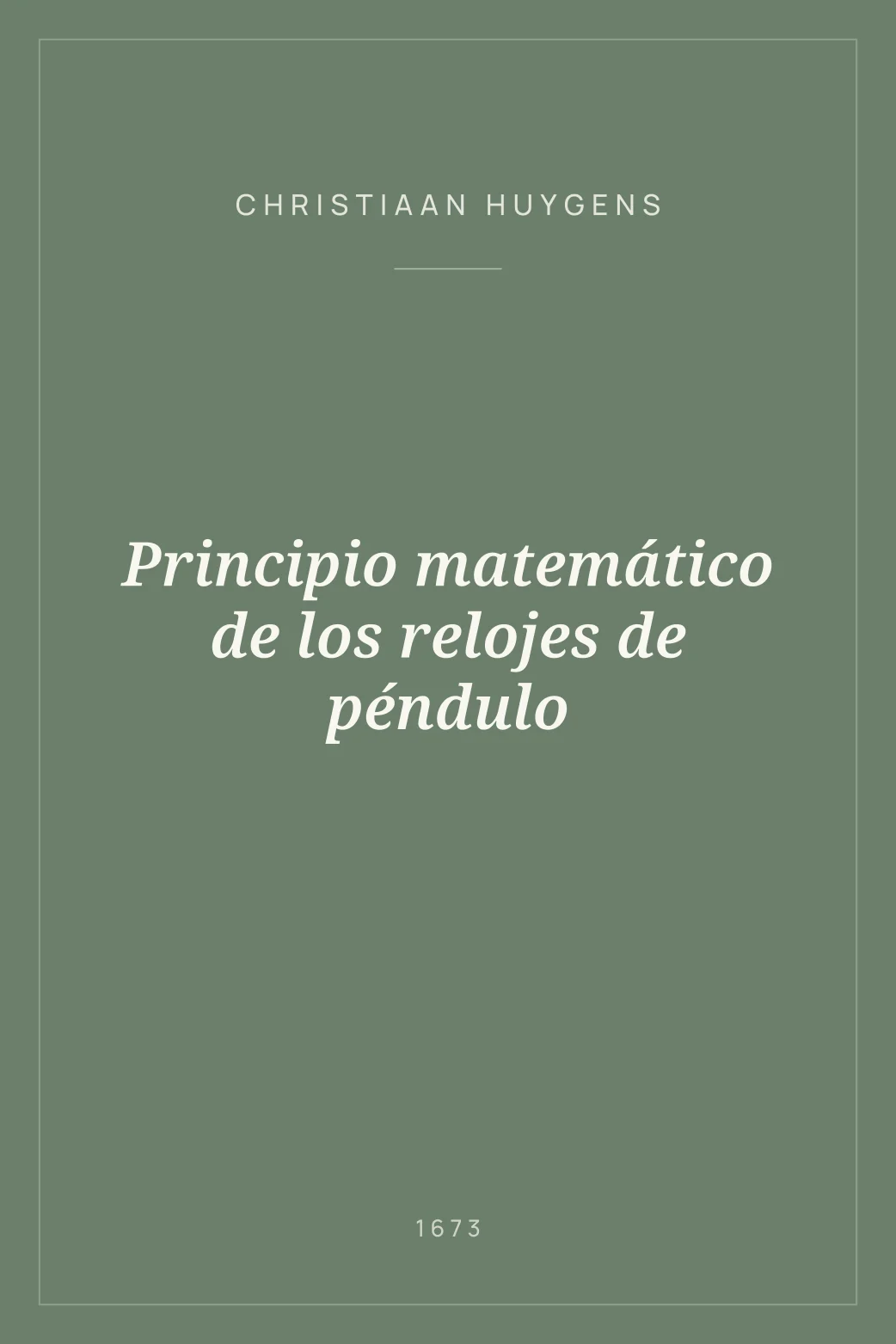 Portada de Principio matemático de los relojes de péndulo