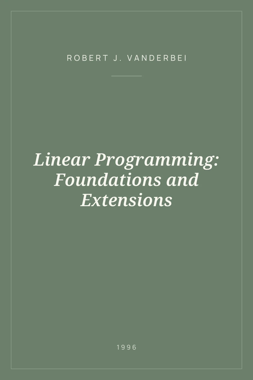 Portada de Linear Programming: Foundations and Extensions