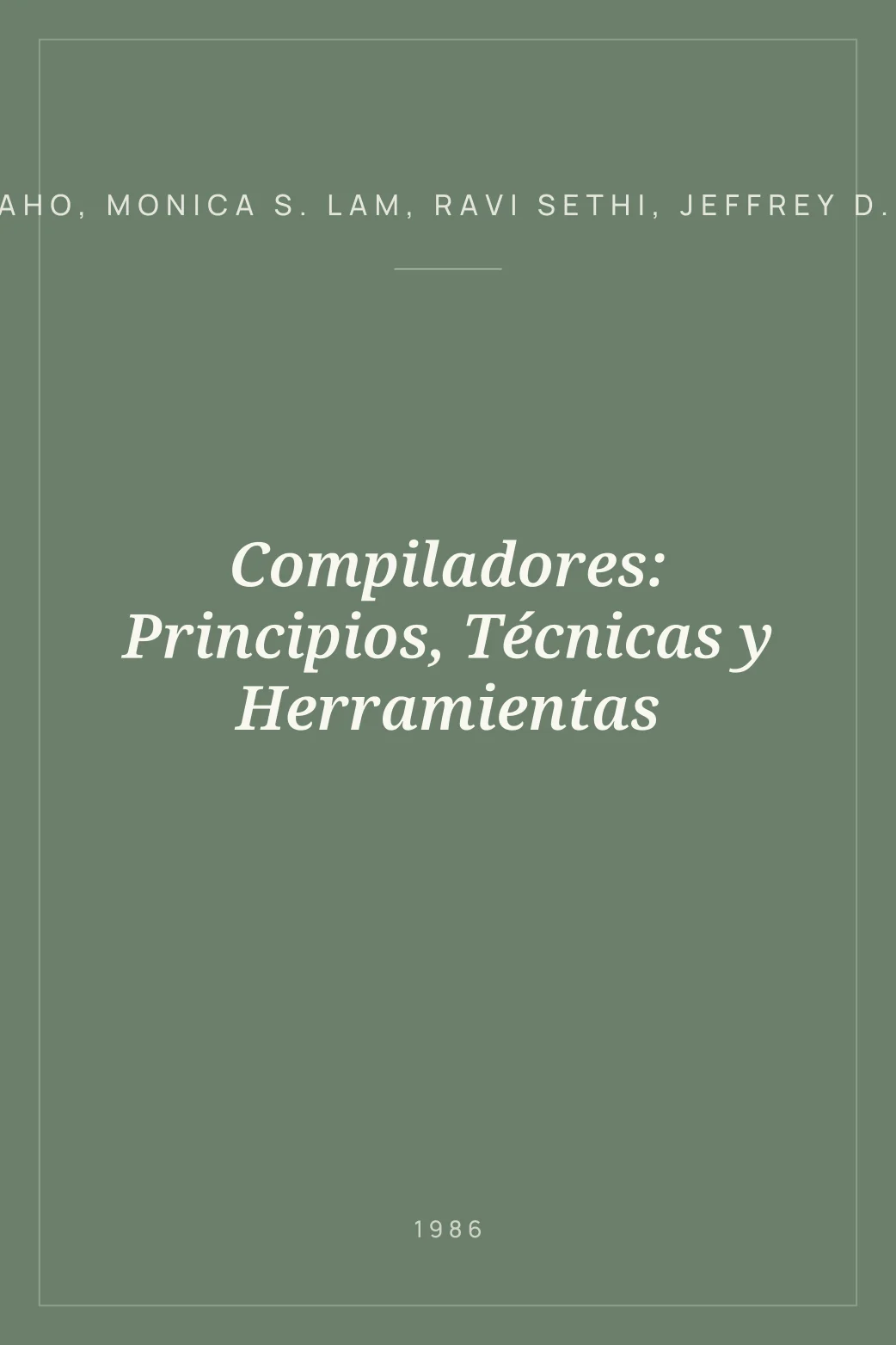 Portada de Compiladores: Principios, Técnicas y Herramientas